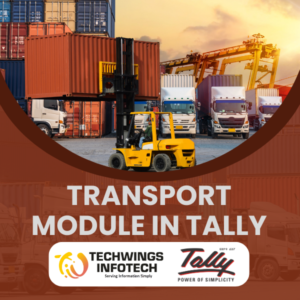 Transport Module in Tally